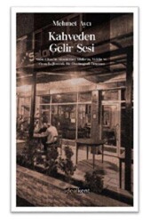 Kahveden Gelir Sesi - İdealKent Yayınları