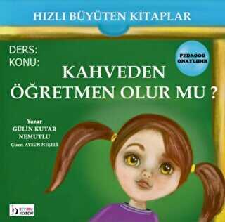 Kahveden Öğretmen Olur mu? - Sevimli Akademi
