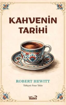 Kahvenin Tarihi - 1