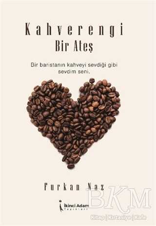 Kahverengi Bir Ateş - 1