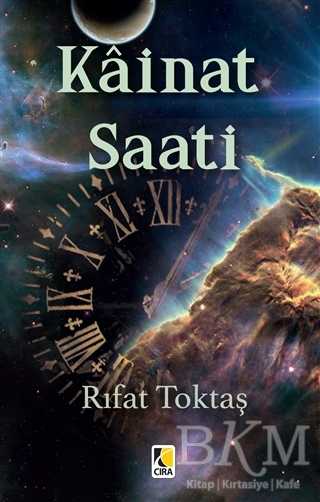 Kainat Saati - Çıra Yayınları