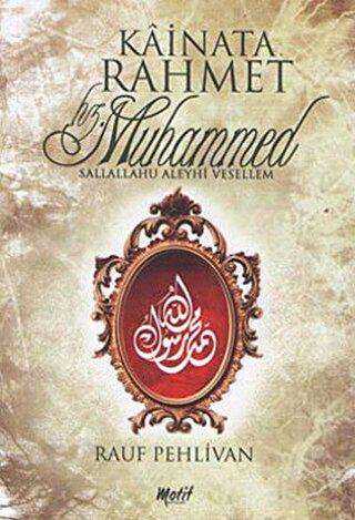 Kainata Rahmet Hz. Muhammed s.a.v.