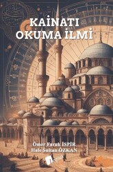 Kainatı Okuma İlmi - Lopus Yayınları