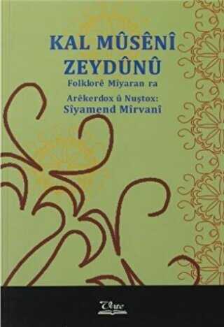 Kal Museni Zeydunu - Vate Yayınevi