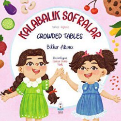 Kalabalık Sofralar - Luna Çocuk Yayınları