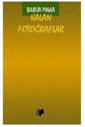 Kalan Fotoğraflar - Nitelik Kitap