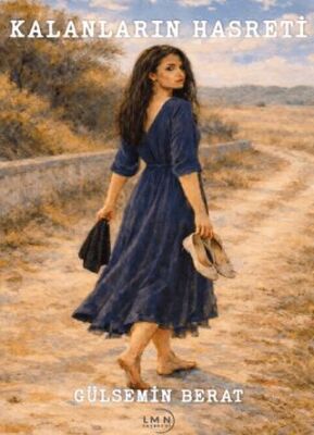 Kalanların Hasreti - 1