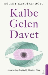 Kalbe Gelen Davet - Destek Yayınları