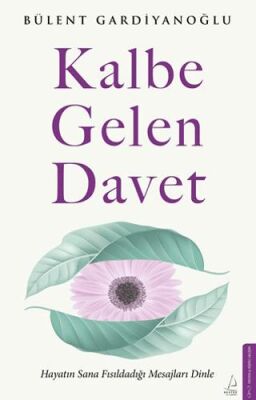 Kalbe Gelen Davet - 1