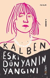 Eski Dünyanın Yangını - Holden Kitap