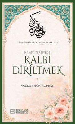Kalbi Diriltmek - 1