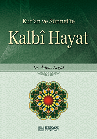 Kalbi Hayat - Kampanya Kitapları - Erkam