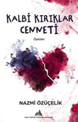 Kalbi Kırıklar Cenneti - Kültürkent Kuledibi Yayınları