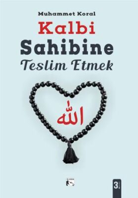 Kalbi Sahibine Teslim Etmek - 1