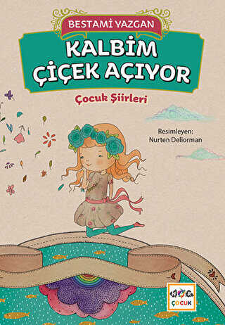 Kalbim Çiçek Açıyor - Nar Çocuk