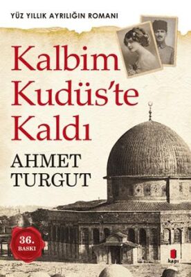 Kalbim Kudüs`te Kaldı - 1