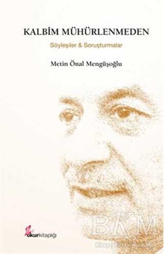 Kalbim Mühürlenmeden - Okur Kitaplığı