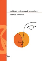 Kalbimde Bu Kadar Çok Sen Varken - Hayal Yayınları