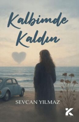 Kalbimde Kaldın - 1