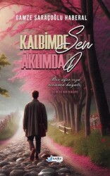 Kalbimde Sen Aklımda O - Harika Kitap