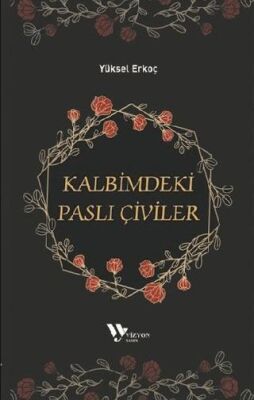 Kalbimdeki Paslı Çiviler - 1