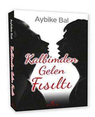 Kalbimden Gelen Fısıltı - Anemon Yayınları