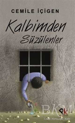 Kalbimden Süzülenler - Panu Kitap