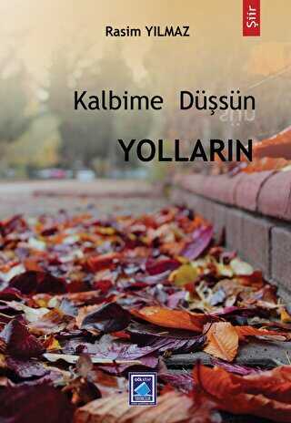 Kalbime Düşsün Yolların - 1