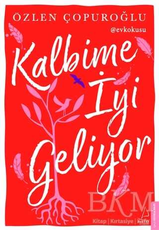 Kalbime İyi Geliyor - Destek Yayınları
