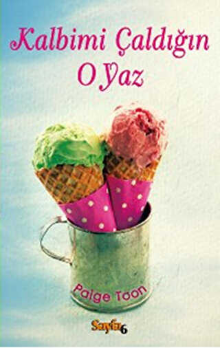 Kalbimi Çaldığın O Yaz - Sayfa6 Yayınları
