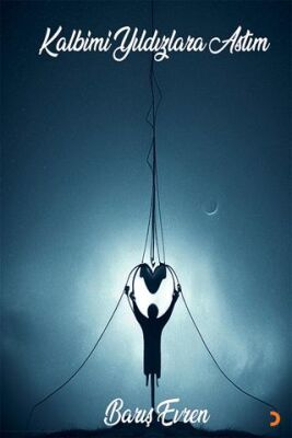 Kalbimi Yıldızlara Astım - 1
