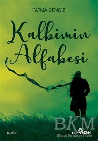Kalbimin Alfabesi - Yediveren Yayınları
