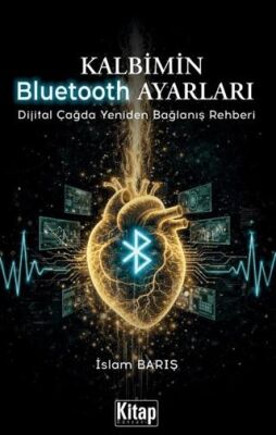 Kalbimin Bluetooth Ayarları Dijital Çağda Yeniden Bağlanış Rehberi - 1