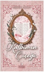 Kalbimin Çiçeği - Oleksa Yayınevi