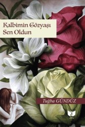 Kalbimin Gözyaşı Sen Oldun - Ateş Yayınları