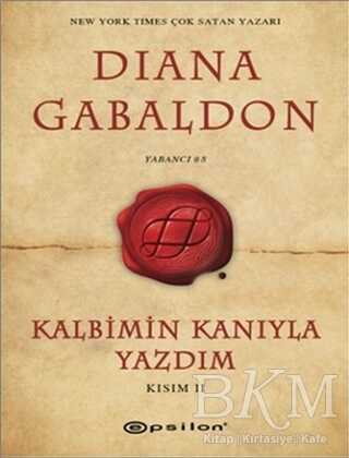 Kalbimin Kanıyla Yazdım - Kısım 2 - Epsilon Yayınevi