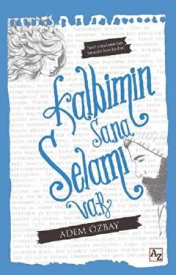 Kalbimin Sana Selamı Var kapağı