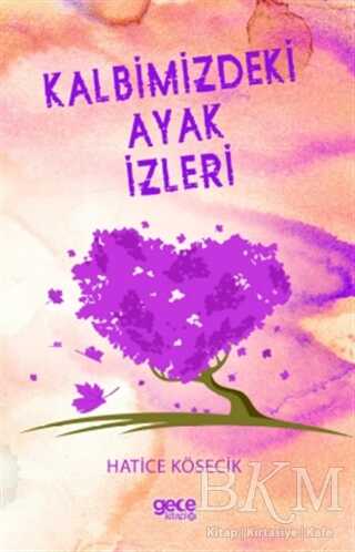 Kalbimizdeki Ayak İzleri - 1