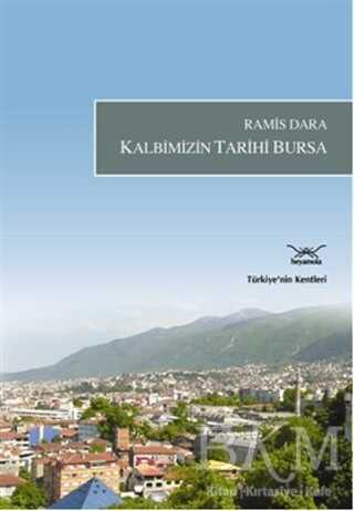 Kalbimizin Tarihi Bursa