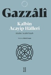 Kalbin Acayip Halleri - Ketebe Yayınları