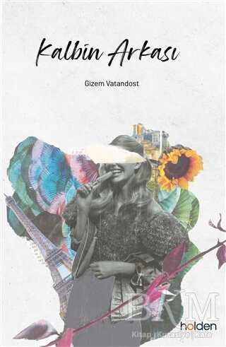 Kalbin Arkası - Holden Kitap