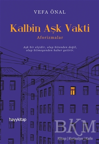 Kalbin Aşk Vakti - Hayykitap