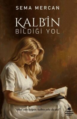 Kalbin Bildiği Yol - 1