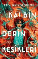 Kalbin Derin Kesikleri - Olimpos Yayınları