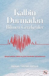 Kalbin Durmadan Bilmen Gerekenler - Az Kitap