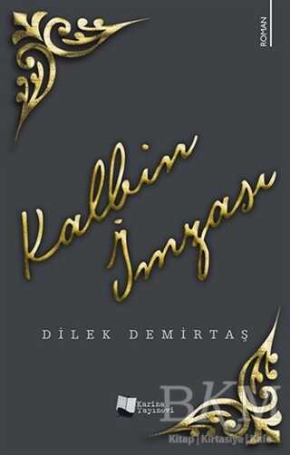 Kalbin İmzası - Karina Yayınevi