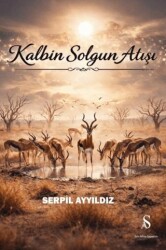 Kalbin Solgun Atışı - Son Adım Yayınları
