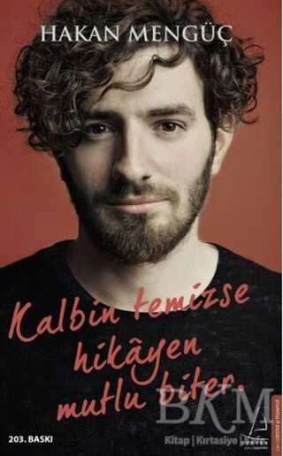 Kalbin Temizse Hikayen Mutlu Biter - Destek Yayınları