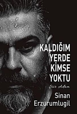 Kaldığım Yerde Kimse Yoktu - 1