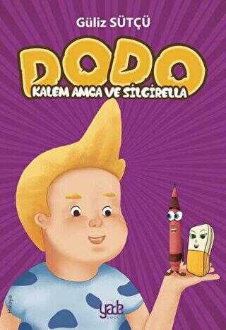 Kalem Amca ve Silgirella - Dodo - Yade Kitap